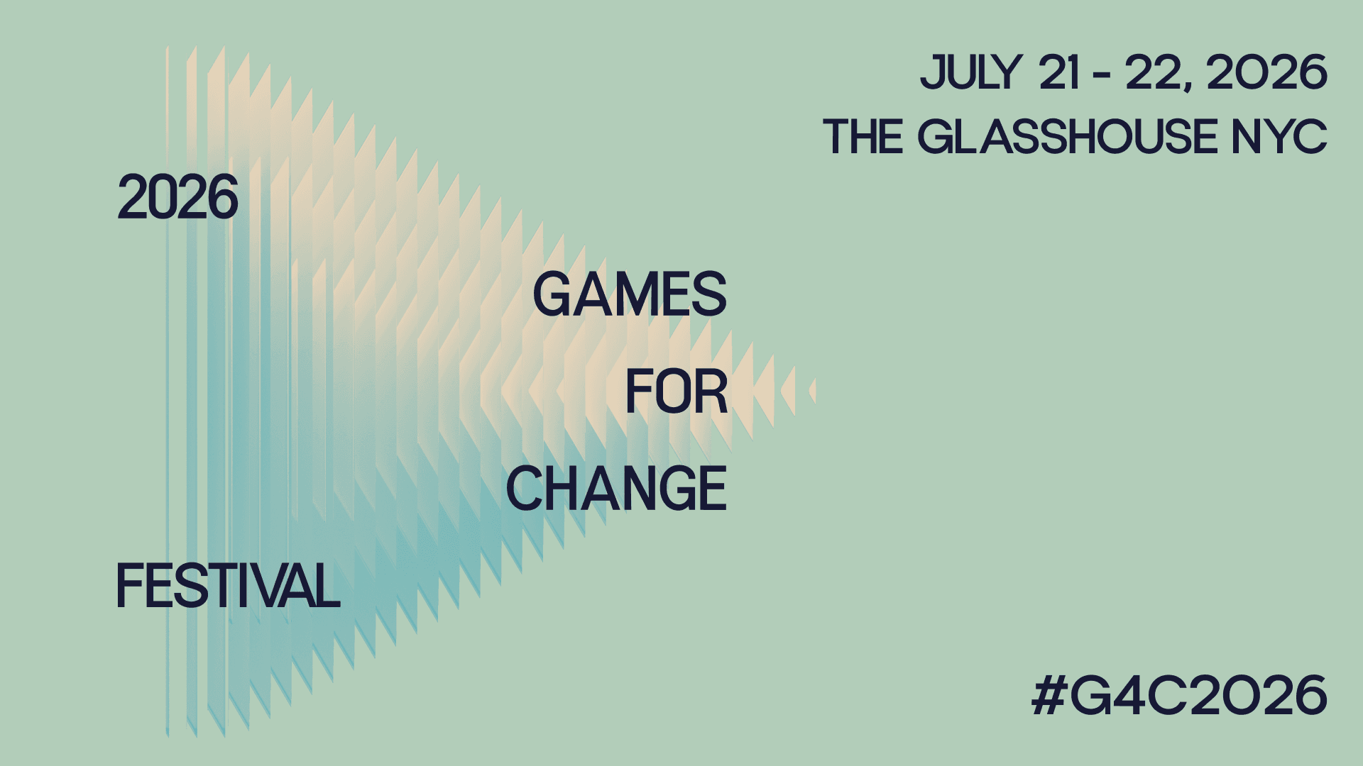 Games for Change 2026 Festival — July 21–22, 2026, The Glasshouse, NYC. #G4C2026